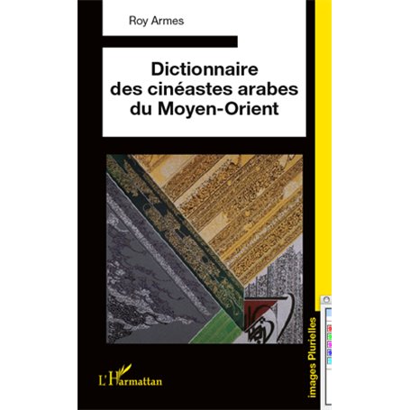 Dictionnaire des cinéastes arabes du Moyen-Orient