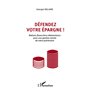 Défendez votre épargne !