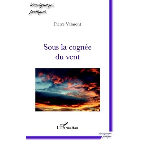 Sous la cognée du vent