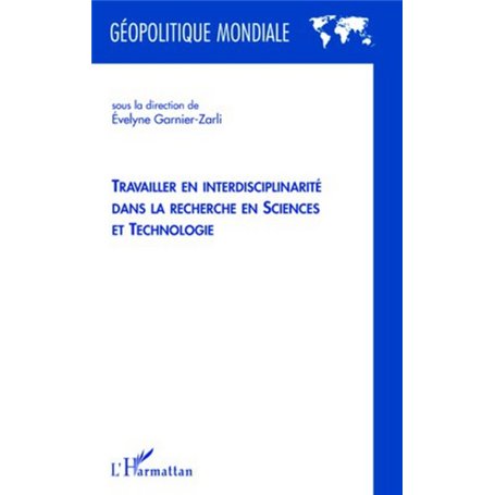 Travailler en interdisciplinarité dans la recherche en sciences et technologie
