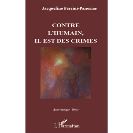 Contre l'humain, il est des crimes