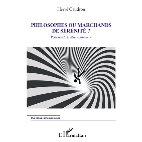 Philosophes ou marchands de sérénité ?