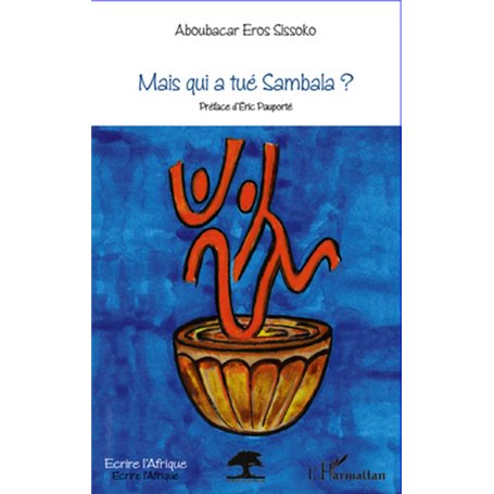 Mais qui a tué Sambala ?