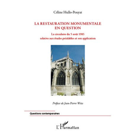 La restauration monumentale en question
