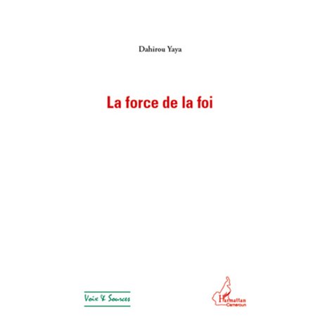 La force de la foi