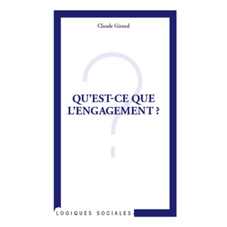 Qu'est-ce que l'engagement ?