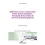 Réflexions sur la construction d'une notion juridique : l'exemple de la notion de services d"intérêt général