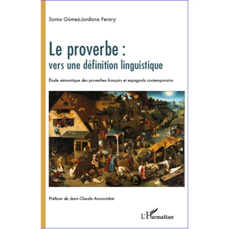 Le proverbe : vers une définition linguistique