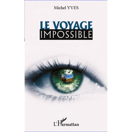 Le voyage impossible