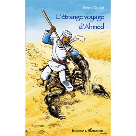 L'étrange voyage d'Ahmed