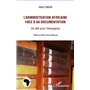 L'administration africaine face à sa documentation