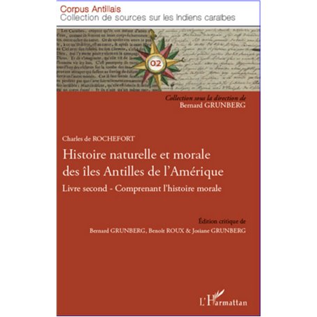 Histoire naturelle et morale des îles Antilles de l'Amérique