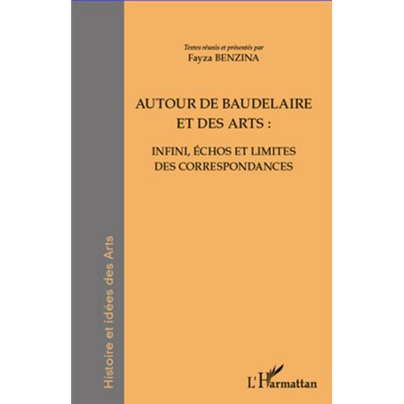 Autour de Baudelaire et des arts :