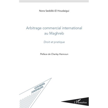 Arbitrage commercial international au Maghreb