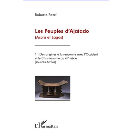 Les Peuples d'Ajatado (Accra et Lagos) (Tome 1)