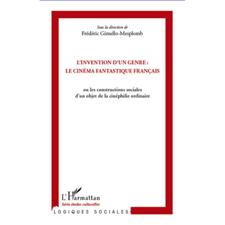 L'invention d'un genre : le cinéma fantastique français