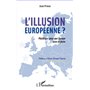 L'illusion européenne ?