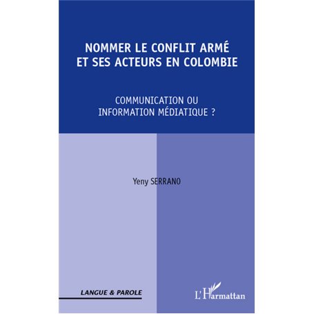 Nommer le conflit armé et ses acteurs en Colombie