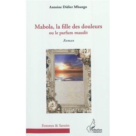 Mabola, la fille des douleurs