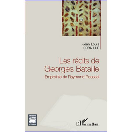 Les récits de Georges Bataille