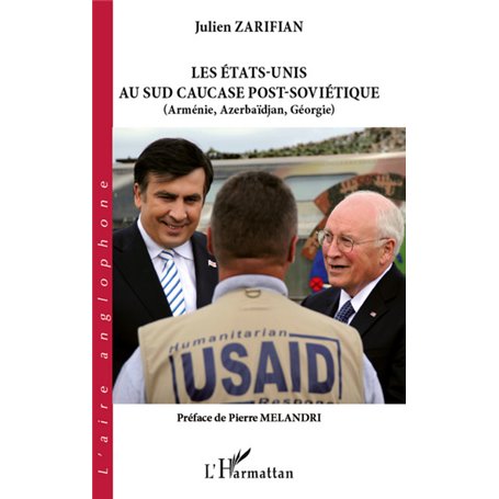 Les Etats-Unis au sud Caucase post-soviétique