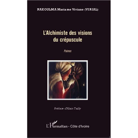 L'alchimiste des visions du crépuscule