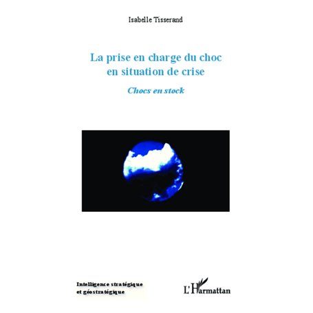 La prise en charge du choc en situation de crise