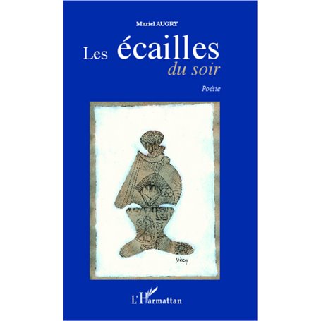 Les écailles du soir