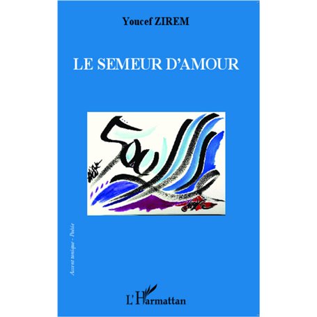 Le semeur d'amour