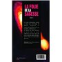 La folie de la sagesse (Livre 1)