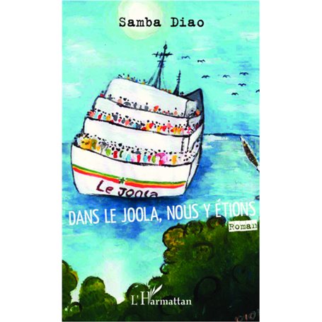 Dans le Joola, nous y étions