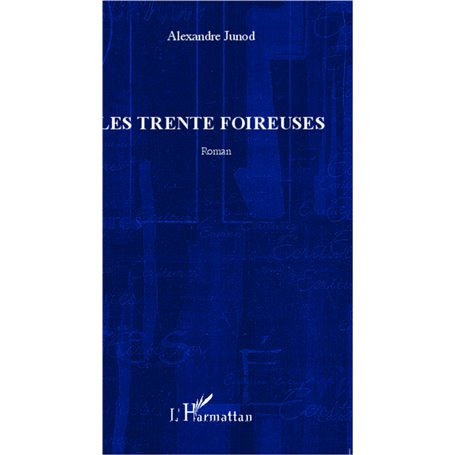 Les Trente foireuses