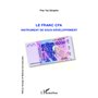 Le franc CFA instrument du sous-développement