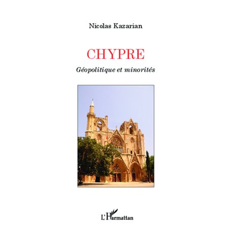 Chypre Géopolitique et minorités