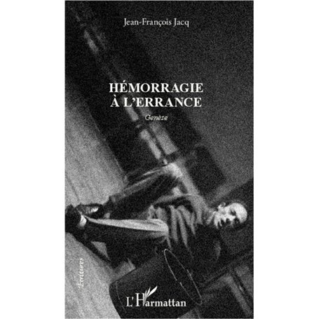 Hémorragie à l'errance