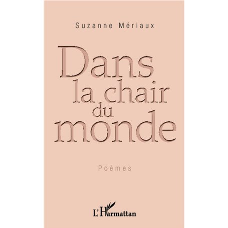 Dans la chair du monde