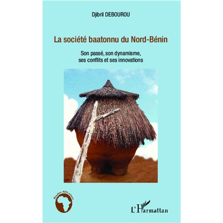 La société baatonnu du Nord-Bénin