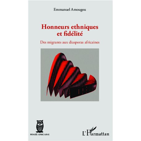 Honneurs ethniques et fidélité