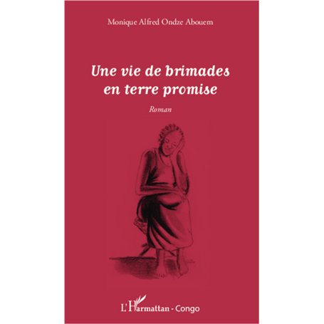 Une vie de brimades en terre promise