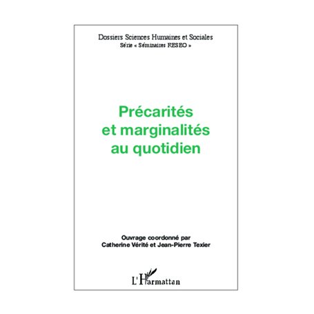 Précarités et marginalités au quotidien