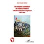 Un drame colonial en Côte d'Ivoire