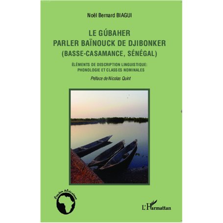 Le gúbaher, parler baïnouck de Djibonker (Basse-Casamance, Sénégal)