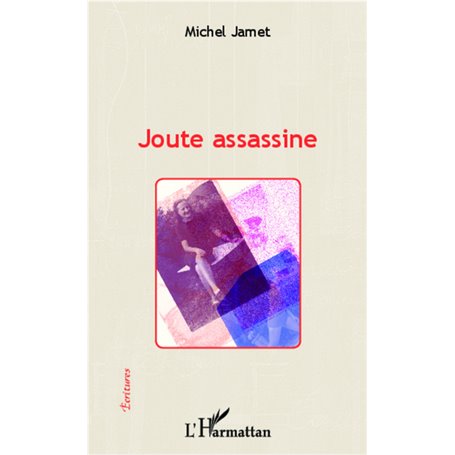 Joute assassine