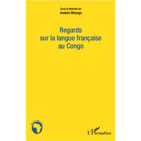 Regards sur la langue française au Congo