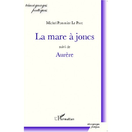 La mare à joncs
