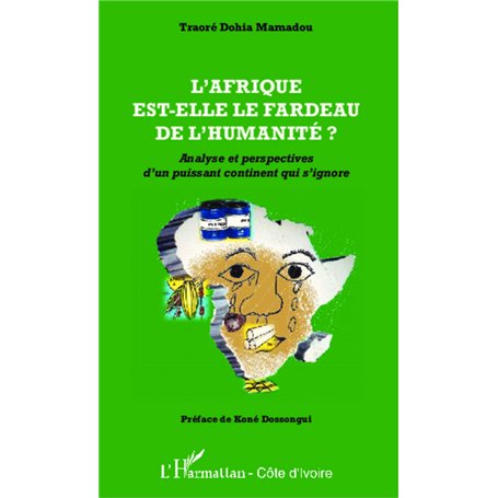 L'Afrique est-elle le fardeau de l'humanité ?
