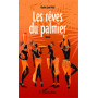 Les rêves du palmier