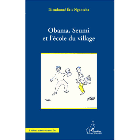 Obama, Seumi et l'école du village