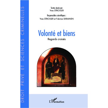 Volonté et biens