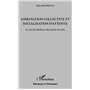 Assignation collective et socialisation d'attente